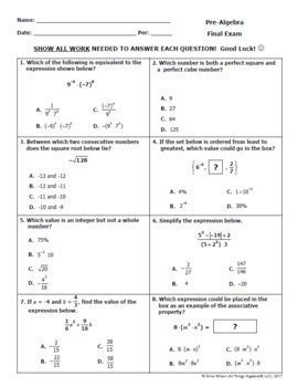 Pre algebra final exam answer key - Algebra 1 Semester Exam Answer Key - Myilibrary.org. Pre-Algebra Final Exam Review - Central Texas College 1 3 34) Simplify the complex fraction. 35) r 4 4 - 1 2 35) Add or subtract as indicated. Write the answer as a mixed number in simplest form. 36) 1 1 6 2 1 16 + 2 1 4 36) Solve. Write the answer as a mixed number in simplest form.